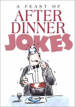 Hardcover A Feast of After Dinner Jokes Book