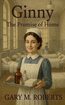 Ginny: A Promise of Home