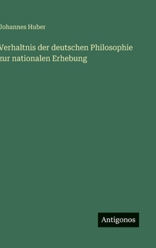 Verhaltnis der deutschen Philosophie zur nationalen Erhebung