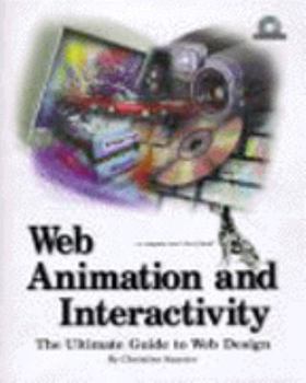 Paperback Web Animation & Interactivity [With Includes the Image, Audio & Video Files Used...] Book