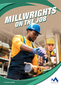 Library Binding Millwrights on the Job Book