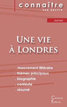 Paperback Fiche de lecture Une vie à Londres de Henry James (analyse littéraire de référence et résumé complet) [French] Book