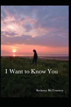 Paperback I Want to Know You Book