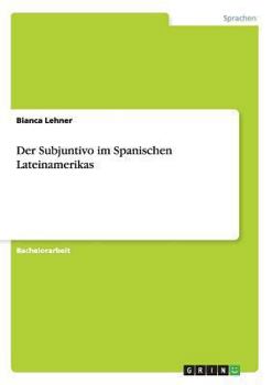 Paperback Der Subjuntivo im Spanischen Lateinamerikas [German] Book