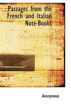 Paperback Passages from the French and Italian Note-Books Book