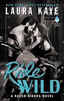 Mass Market Paperback Ride Wild: A Raven Riders Novel Book