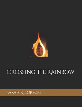 Paperback Crossing the Rainbow Book