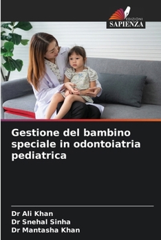 Paperback Gestione del bambino speciale in odontoiatria pediatrica [Italian] Book