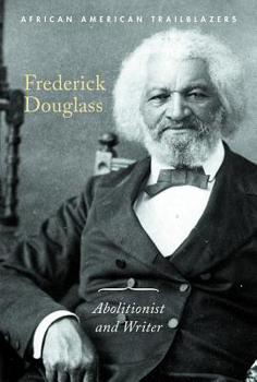 Library Binding Frederick Douglass: Abolitionist and Writer Book