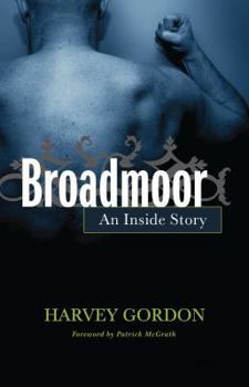 Hardcover Broadmoor: An Inside Story Book