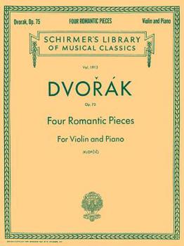 Paperback Four Romantic Pieces, Op. 75: Schirmer Library of Classics Volume 1913 Violin and Piano Book