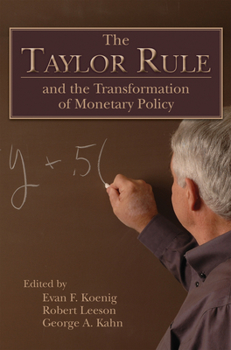 Hardcover The Taylor Rule and the Transformation of Monetary Policy Book