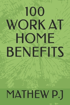Paperback 100 Work at Home Benefits Book