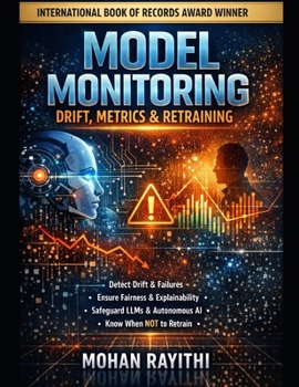 Paperback MODEL MONITORING: DRIFT, METRICS & RETRAINING Book