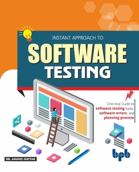 Paperback Instant Approach to Software Testing: Principles, Applications, Techniques, and Practices (English Edition) Book