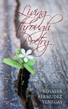 Paperback Living Through Poetry: Life Experiences and Thoughts Book