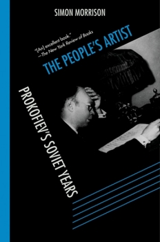 Paperback The People's Artist: Prokofiev's Soviet Years Book