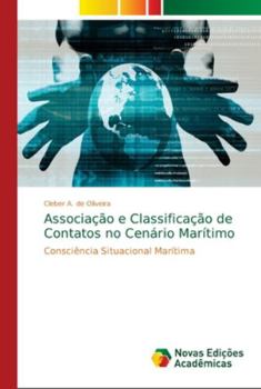 Paperback Associação e Classificação de Contatos no Cenário Marítimo [Portuguese] Book