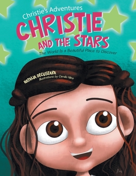 Paperback Christie's Adventures: The World Is a Beautiful Place to Discover Book