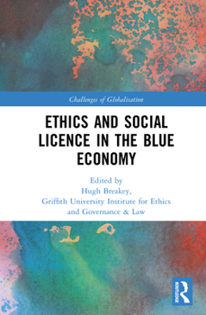Hardcover Ethics and Social Licence in the Blue Economy Book