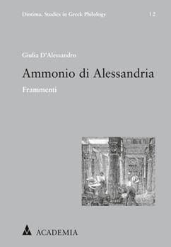 Hardcover Ammonio Di Alessandria: Frammenti [Italian] Book