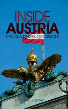 Hardcover Inside Austria: New Challenges, Old Demons Book