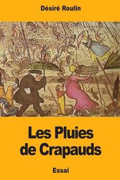 Paperback Les Pluies de Crapauds [French] Book