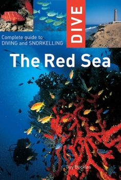 Paperback Dive the Red Sea: Complete Guide to Diving and Snorkeling Book