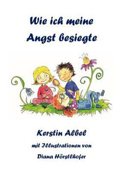 Paperback Wie ich meine Angst besiegte [German] Book