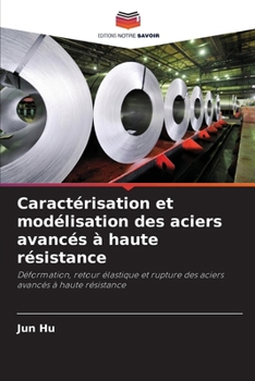 Paperback Caractérisation et modélisation des aciers avancés à haute résistance [French] Book