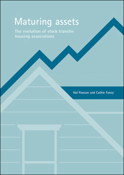 Paperback Maturing Assets: The Evolution of Stock Transfer Housing Associations Book