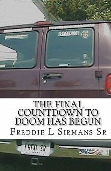 Paperback The Final Countdown To Doom Has Begun Book