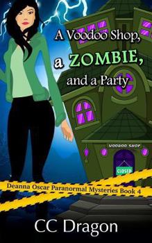 Paperback A Voodoo Shop, A Zombie, And A Party Book