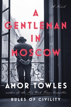 Hardcover A Gentleman in Moscow Book