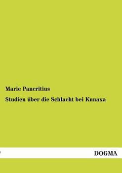 Paperback Studien über die Schlacht bei Kunaxa [German] Book