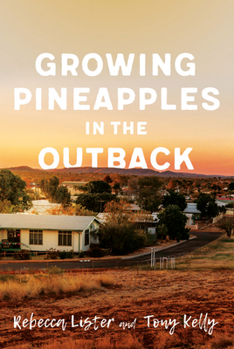 Paperback Growing Pineapples in the Outback Book