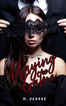 Playing the Game : A Core Four Series Novella