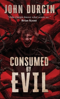 Hardcover Consumed by Evil Book