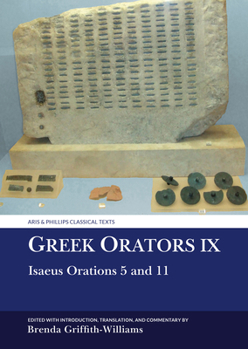 Paperback Greek Orators IX: Isaeus Orations 5 and 11 (Aris & Phillips Classical Texts) Book