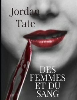 Paperback Des femmes et du sang [French] Book