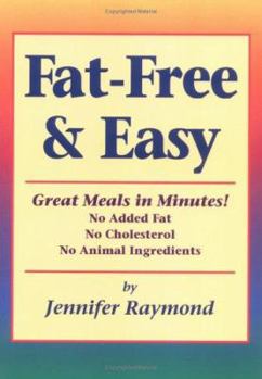 Paperback Fat-Free and Easy: Great Meals in Minutes Book