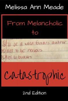 Paperback From Melancholic to Catastrophic Book