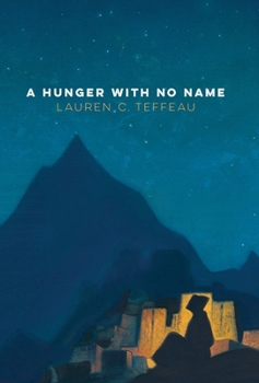 Hardcover A Hunger With No Name Book