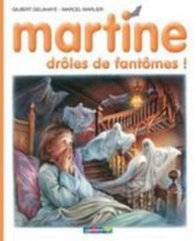 Hardcover Martine, drôles de fantomes ! [French] Book