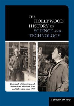 Hardcover A Biographical Encyclopedia of Scientists and Inventors in American Film and TV Since 1930 Book