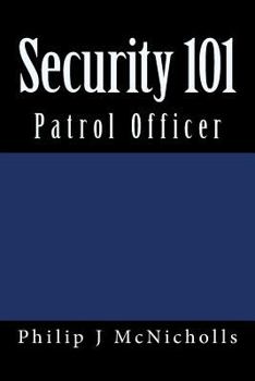 Paperback Security 101: Patrol Officer Book