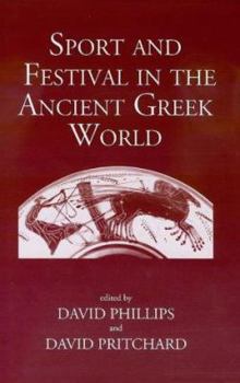 Hardcover Sport and Festival in the Ancient Greek World Book