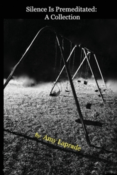 Paperback Silence Is Premeditated: A Collection Book