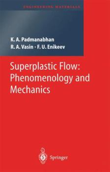 Paperback Superplastic Flow: Phenomenology and Mechanics Book