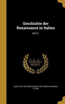Hardcover Geschichte der Renaissance in Italien; Band 1 [German] Book